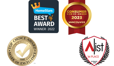 Award winning service. Consumer's Choice Award 2023, Best of Homestars Award 2022, Best of Burnaby 2019, Top Choice Award 2019.